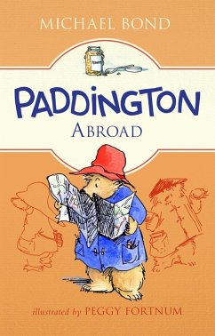 Paddington Abroad (eBook, ePUB) - Bond, Michael