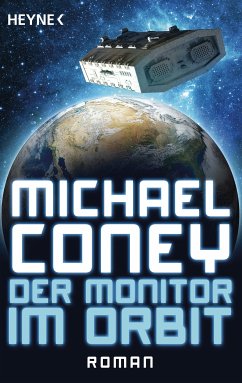 Der Monitor im Orbit (eBook, ePUB) - Coney, Michael