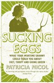 Sucking Eggs (eBook, ePUB)