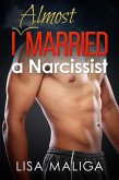 I Almost Married a Narcissist (eBook, ePUB)
