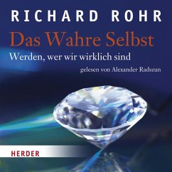 Das Wahre Selbst (MP3-Download) - Rohr, Richard