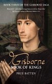 Gisborne: Book of Kings (The Gisborne Saga, #3) (eBook, ePUB)