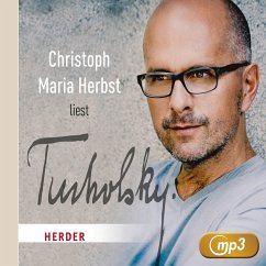 Christoph Maria Herbst liest Tucholsky (MP3-Download) - Tucholsky, Kurt