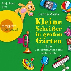 Kleine Scheißer in großen Gärten (MP3-Download) - Benni-Mama