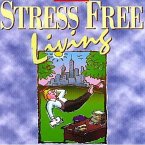 Stress Free Living (MP3-Download)