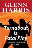 Turnabout Is Fatal Play (McCall / Malone Mystery, #1) (eBook, ePUB)