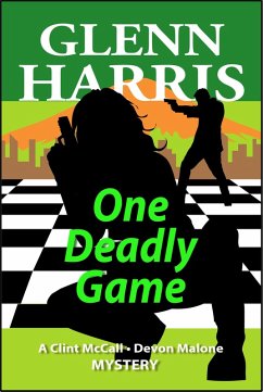 One Deadly Game (McCall / Malone Mystery, #3) (eBook, ePUB) - Harris, Glenn