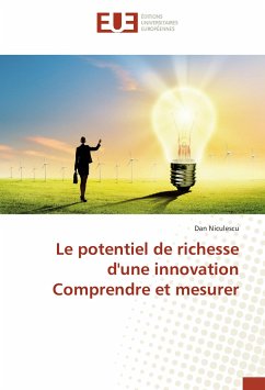 Le potentiel de richesse d'une innovation Comprendre et mesurer - Niculescu, Dan