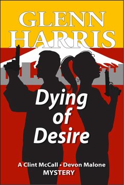 Cover Dying of Desire (McCall / Malone Mystery, #4) (eBook, ePUB)