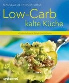 Low-Carb kalte Küche