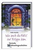 Wie auch die Katz' zur Krippe kam