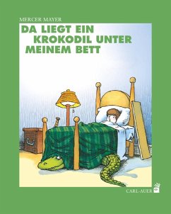 Da liegt ein Krokodil unter meinem Bett - Mayer, Mercer