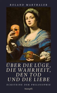 Cover Über die Lüge, die Wahrheit, den Tod und die Liebe