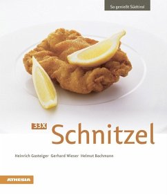 33 x Schnitzel - Gasteiger, Heinrich;Wieser, Gerhard;Bachmann, Helmut