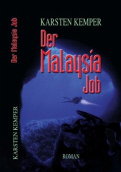 Der Malaysia Job - Kemper, Karsten