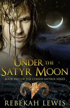 Cover Under the Satyr Moon (The Cursed Satyroi, #2) (eBook, ePUB)