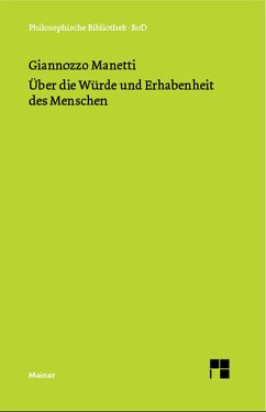 Über die Würde und Erhabenheit des Menschen (eBook, PDF) - Manetti, Giannozzo