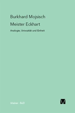 Meister Eckhart: Analogie, Univozität und Einheit (eBook, PDF) - Mojsisch, Burkhard