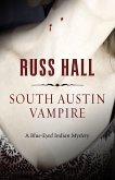 South Austin Vampire (The Blue-Eyed Indian Series, #2) (eBook, ePUB)