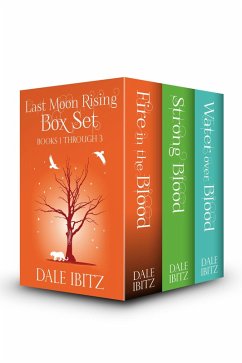 Last Moon Rising Series Box Set (1-3) (eBook, ePUB) - Ibitz, Dale