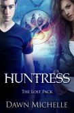 Huntress (The Lost Pack, #5) (eBook, ePUB) Huntress (The Lost Pack, #5) (eBook, ePUB)