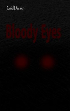 Bloody Eyes (eBook, ePUB) - Daesler, Daniel