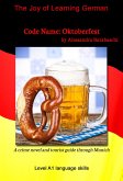 Code Name: Oktoberfest - Language Course German Level A1 (eBook, ePUB)