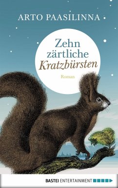 Zehn zärtliche Kratzbürsten (eBook, ePUB) - Paasilinna, Arto