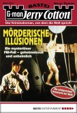 Mörderische Illusionen / Jerry Cotton Bd.2193 (eBook, ePUB)