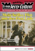 Mein heißer Flirt mit der First Lady / Jerry Cotton Bd.2184 (eBook, ePUB)