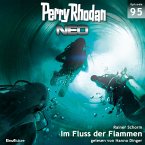 Im Fluss der Flammen / Perry Rhodan - Neo Bd.95 (MP3-Download)