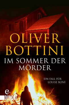 Im Sommer der Mörder / Kommissarin Louise Boni Bd.2 (eBook, ePUB) - Bottini, Oliver