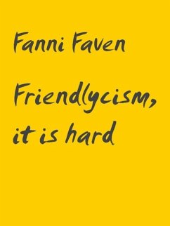 Friendlycism, it is hard (eBook, ePUB)