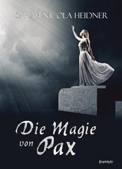 Die Magie von Pax (eBook, ePUB) - Heidner, Sarah Nicola