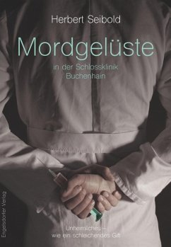 Mordgelüste in der Schlossklinik Buchenhain (eBook, ePUB) - Seibold, Herbert