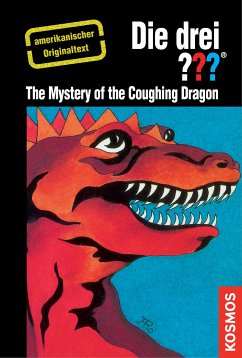 The Three Investigators and the Mystery of the Coughing Dragon (eBook, ePUB) - West, Nick