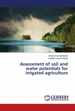 Assessment of soil and water potentials for irrigated agriculture