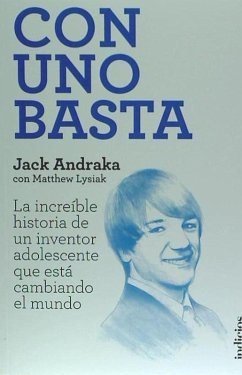 Con uno basta - Andraka, Jack; Lysiak, Matthew