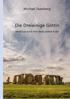 Die Dreieinige Göttin - Duesberg, Michael