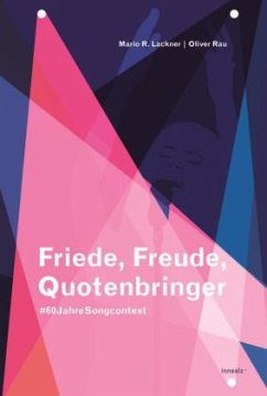 Friede, Freude, Quotenbringer - Lackner, Mario R.; Rau, Oliver