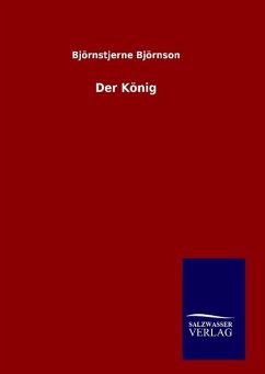 Der König - Bjørnson, Bjørnstjerne