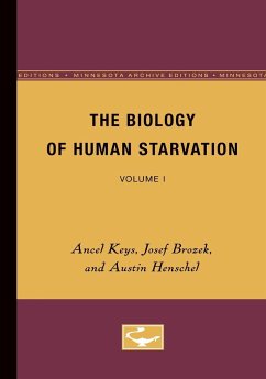 The Biology of Human Starvation - Keys, Ancel