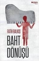 Baht Dönüsü - Balkis, Fatih