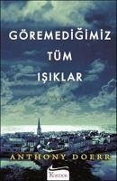 Göremedigimiz Tüm Isiklar - Doerr, Anthony