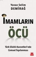 Imamlarin Öcü - Selim Demirag, Yavuz