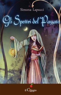 Gli Spettri del Passato (eBook, ePUB) - Lapucci, Simona