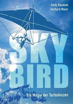 Skybird - Haudum, Andy;Maier, Gerhard