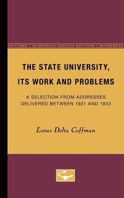 The State University, Its Work and Problems - Coffman, Lotus