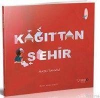 Kagittan Sehir - Tahvili, Nazli