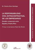 La responsabilidad civil extracontractual de los empresarios : estudio comparado entre España y Puerto Rico